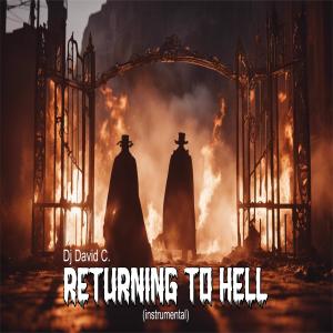 收聽Dj David C.的Returning To Hell歌詞歌曲