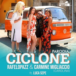 Carmine Migliaccio的專輯Ciclone (Parodia) feat. Luca Sepe