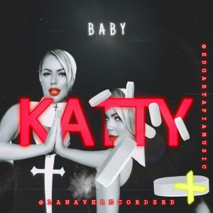 Dengarkan lagu Katy (Explicit) nyanyian Bady dengan lirik
