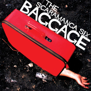 Dengarkan lagu Baggage nyanyian The Scaramanga Six dengan lirik