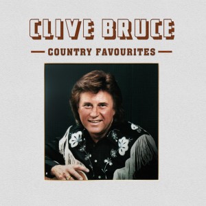 อัลบัม Country Favourites ศิลปิน Clive Bruce