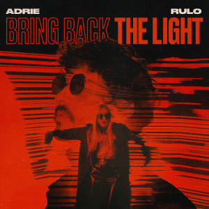 Adrie的專輯Bring Back the Light