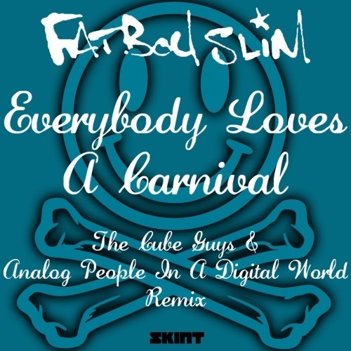 Everybody Loves A Carnival (The Cube Guys & Analog People In A Digital World Remix) (The Cube Guys & Analog People in a Digital World Remix)