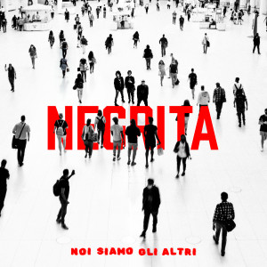 Negrita的專輯Noi Siamo Gli Altri