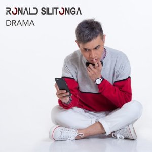 收聽Ronald Silitonga的Drama歌詞歌曲