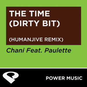 收聽Power Music Workout的The Time (Dirty Bit) (Humanjive Extended Mix)歌詞歌曲