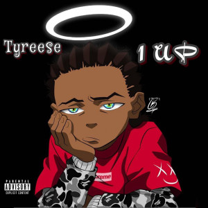 ดาวน์โหลดและฟังเพลง 1 Up (Explicit) พร้อมเนื้อเพลงจาก Tyreese