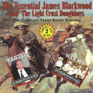 อัลบัม Essential James Blackwood & Light Crust Doughboys ศิลปิน James Blackwood