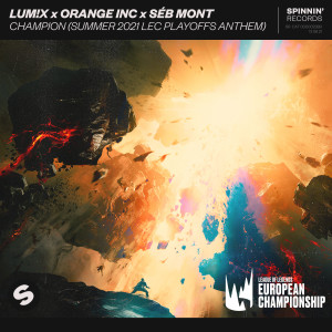 Album Champion (Summer 2021 LEC Playoffs Anthem) from LUM!X