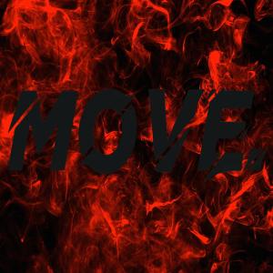 ดาวน์โหลดและฟังเพลง Move (Explicit) พร้อมเนื้อเพลงจาก Anthy