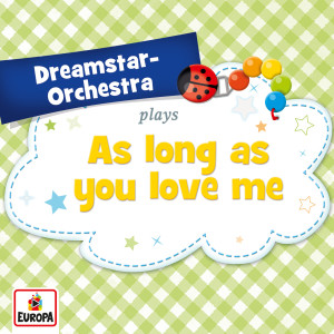 Dreamstar Orchestra的專輯As Long As You Love Me