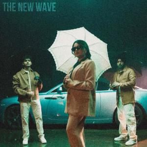 Laval Sidhu的專輯The New Wave (Explicit)