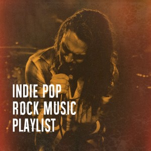 อัลบัม Indie Pop Rock Music Playlist ศิลปิน Various Artists