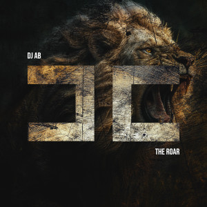 ดาวน์โหลดและฟังเพลง The Roar พร้อมเนื้อเพลงจาก DJ AB