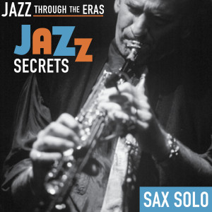 Arkadia Jazz All-Stars的專輯My Favorite Things (Sax Solo - Jazz Secrets)