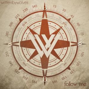 Dengarkan Follow Me lagu dari Written By Wolves dengan lirik