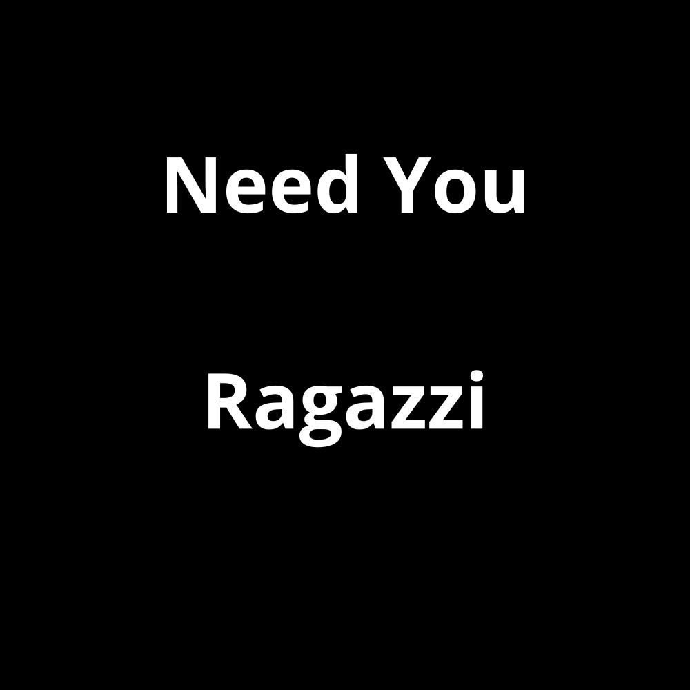Need You
