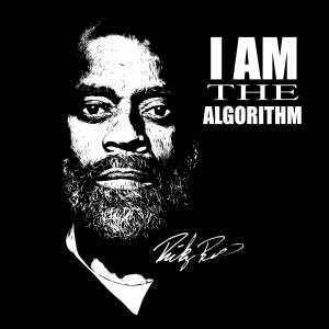 ดาวน์โหลดและฟังเพลง I AM THE ALGORITHM พร้อมเนื้อเพลงจาก Freeway Rick Ross