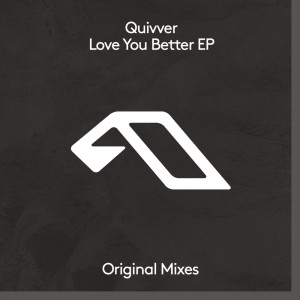 อัลบัม Love You Better EP ศิลปิน Quivver