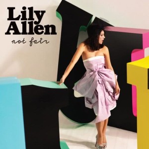 收聽Lily Allen的Not Fair (Explicit)歌詞歌曲