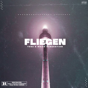 Album Fliegen (Explicit) from YBRE