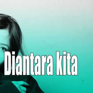 Album Diantara Kita from Nuara