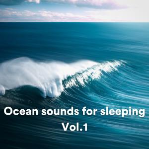 Album Ocean sounds for sleeping, Vol. 1 from Ocean Sounds Plus
