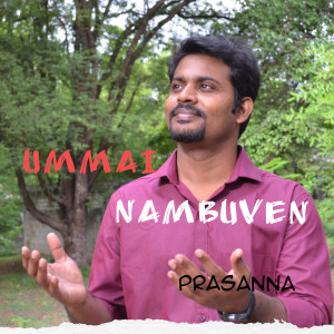 Listen to Ummai Nambuven song with lyrics from Prasanna