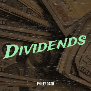Album Dividends (Explicit) from Philly Dash