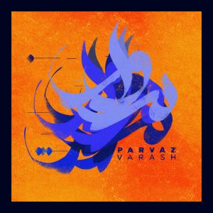 Dengarkan PARVAZ lagu dari VARASH dengan lirik