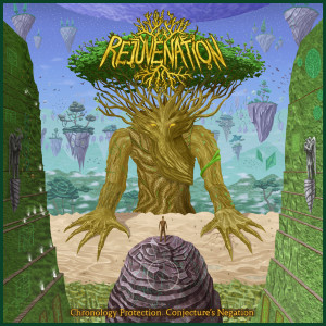 อัลบัม Chronology Protection Conjecture's Negation ศิลปิน Rejuvenation