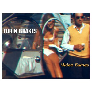 Turin Brakes的專輯Video Games