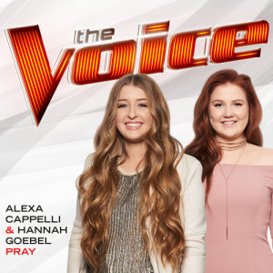 ดาวน์โหลดและฟังเพลง Pray (The Voice Performance) พร้อมเนื้อเพลงจาก Alexa Cappelli