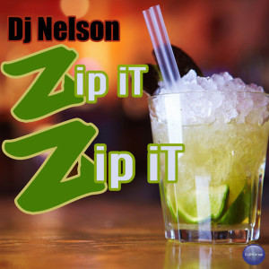DJ Nelson的專輯Zip It Zip It