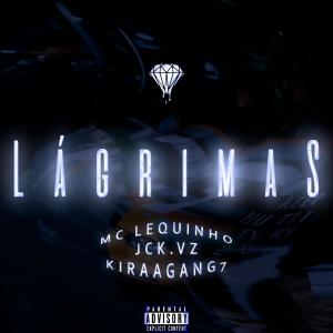 Listen to Lágrimas (Explicit) song with lyrics from Mc Lequinho