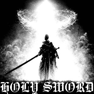 Holy Sword (Explicit)