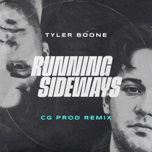 Album Running Sideways (CG Prod Remix) from Tyler Boone