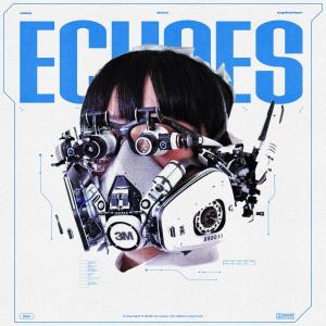 ดาวน์โหลดและฟังเพลง ECHOES พร้อมเนื้อเพลงจาก Osias