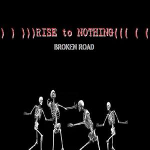 Dengarkan lagu Laid To Waste nyanyian Rise To Nothing dengan lirik