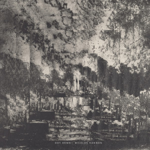 Album Nicolas Kannon (Explicit) from Dot Demo