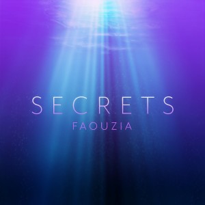 收聽Faouzia的Secrets歌詞歌曲