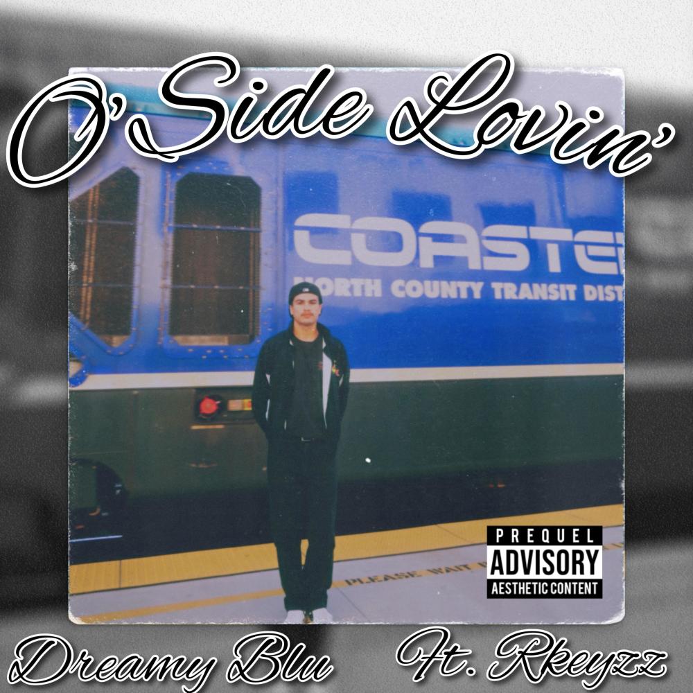 O'Side Lovin' (feat. Rkeyzz) (Explicit)