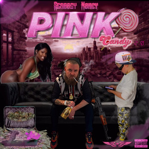 Album Pink Candy 2.0 (Explicit) from SCROOGY MONEY