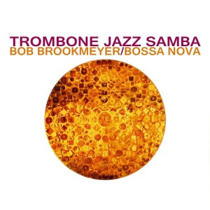 ดาวน์โหลดและฟังเพลง Manha De Carnaval พร้อมเนื้อเพลงจาก Bob Brookmeyer