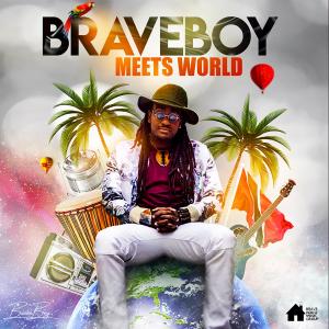 อัลบัม Braveboy Meets World (Explicit) ศิลปิน Various