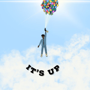ดาวน์โหลดและฟังเพลง It's Up (Explicit) พร้อมเนื้อเพลงจาก Young Xo