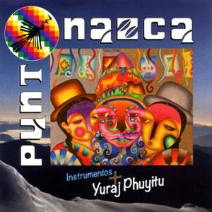 Album Instrumentos + Yuraj Phuyitu from Punto Nazca