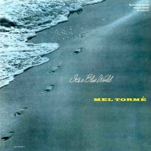收聽Mel Tormé的Till the Clouds Roll By (2015 Remastered Version)歌詞歌曲