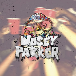 Album Nosey Parker 2021 oleh Toset