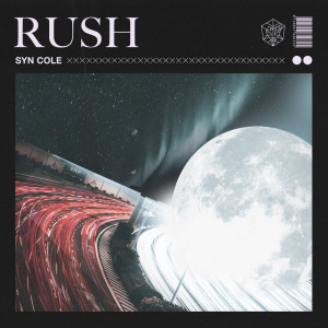 收聽Syn Cole的Rush (Extended Mix)歌詞歌曲